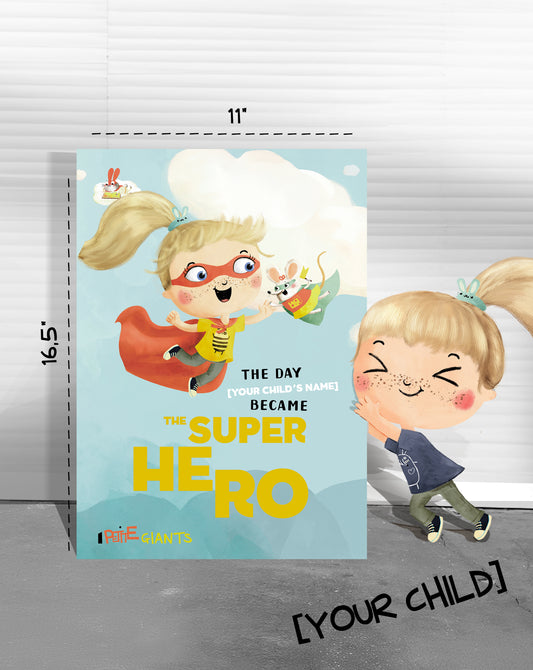 "The Day I Became a Superhero" Personalized Poster