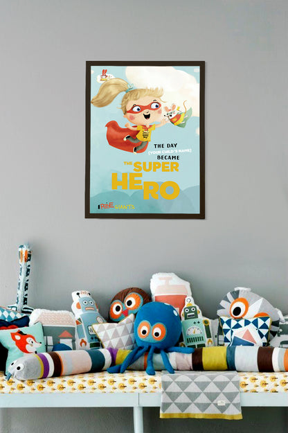 "The Day I Became a Superhero" Personalized Poster